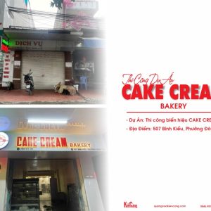 Thiết Kế Thi Công Biển Hiệu CAKE CREAM BAKERY Tại Hải Phòng 2026